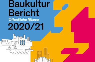 Baukulturbericht 2020/21 © Bundesstiftung Baukultur